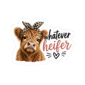 Whatever Heifer Kiss-Cut Sticker