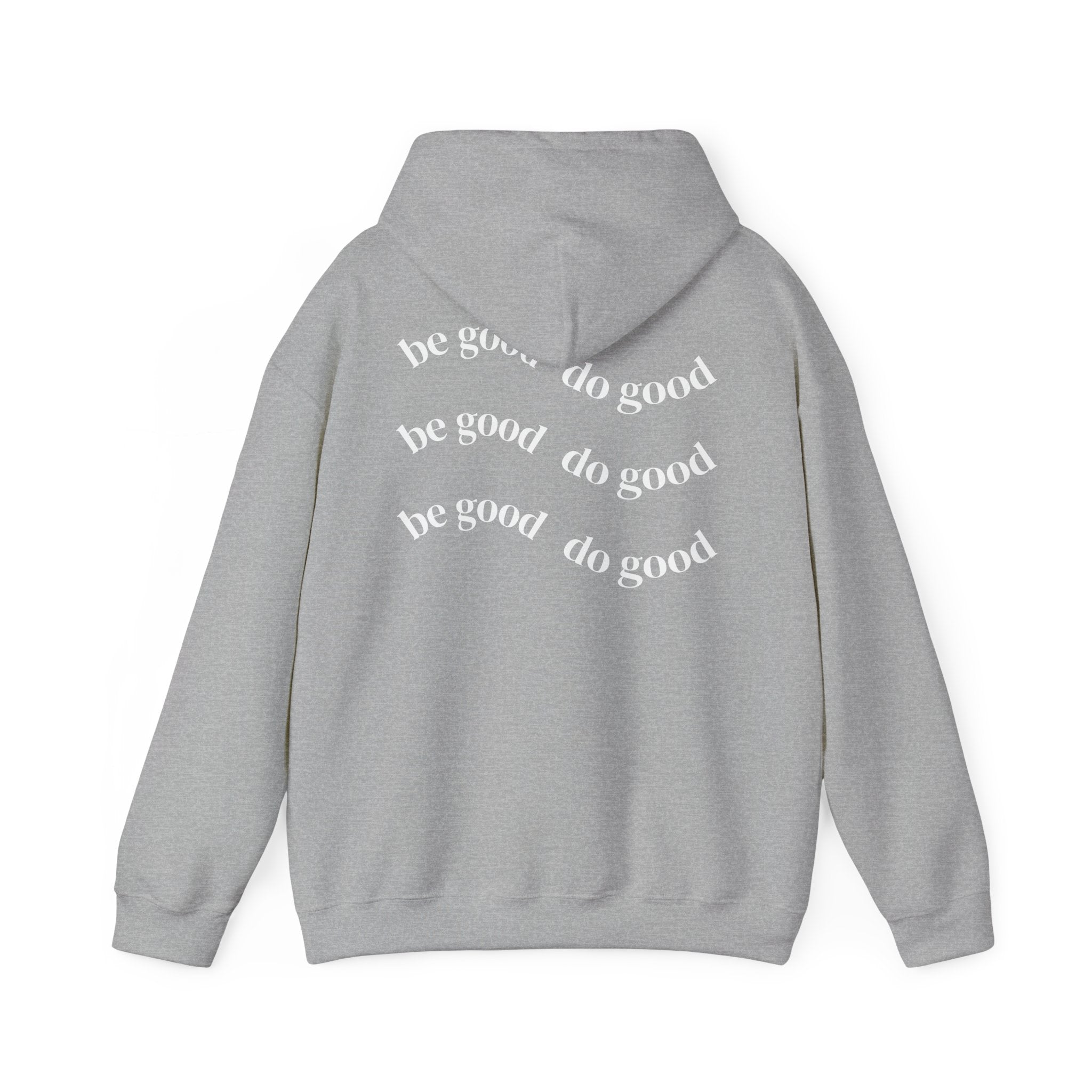 Be good do good unisex hoodie
