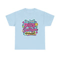 I'm Just Dilly Dallyin Around T-Shirt | Retro Smiley Script Tee