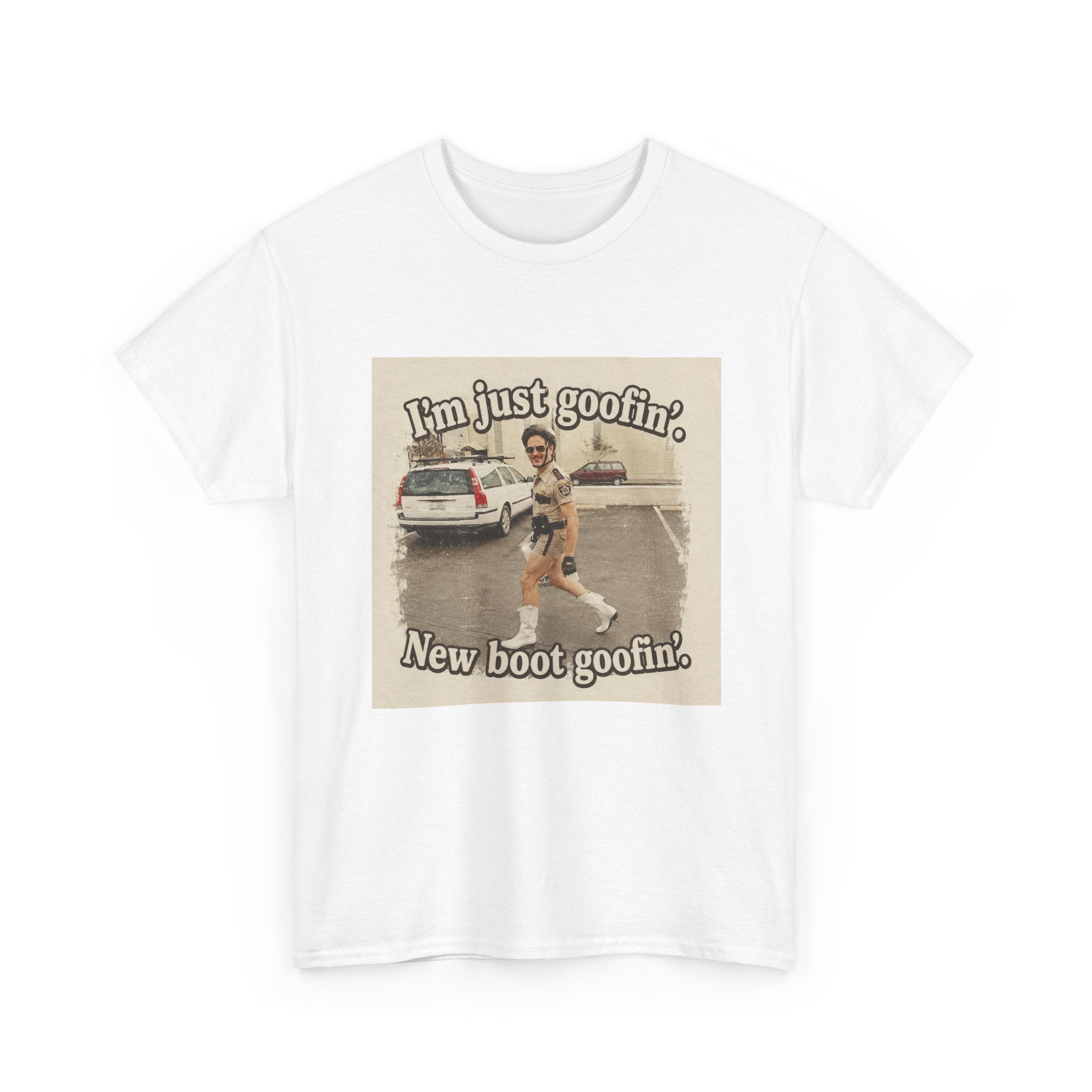 Vintage Meme T-Shirt — "I'm Just Goofin', New Boot Goofin'" Retro Graphic Tee