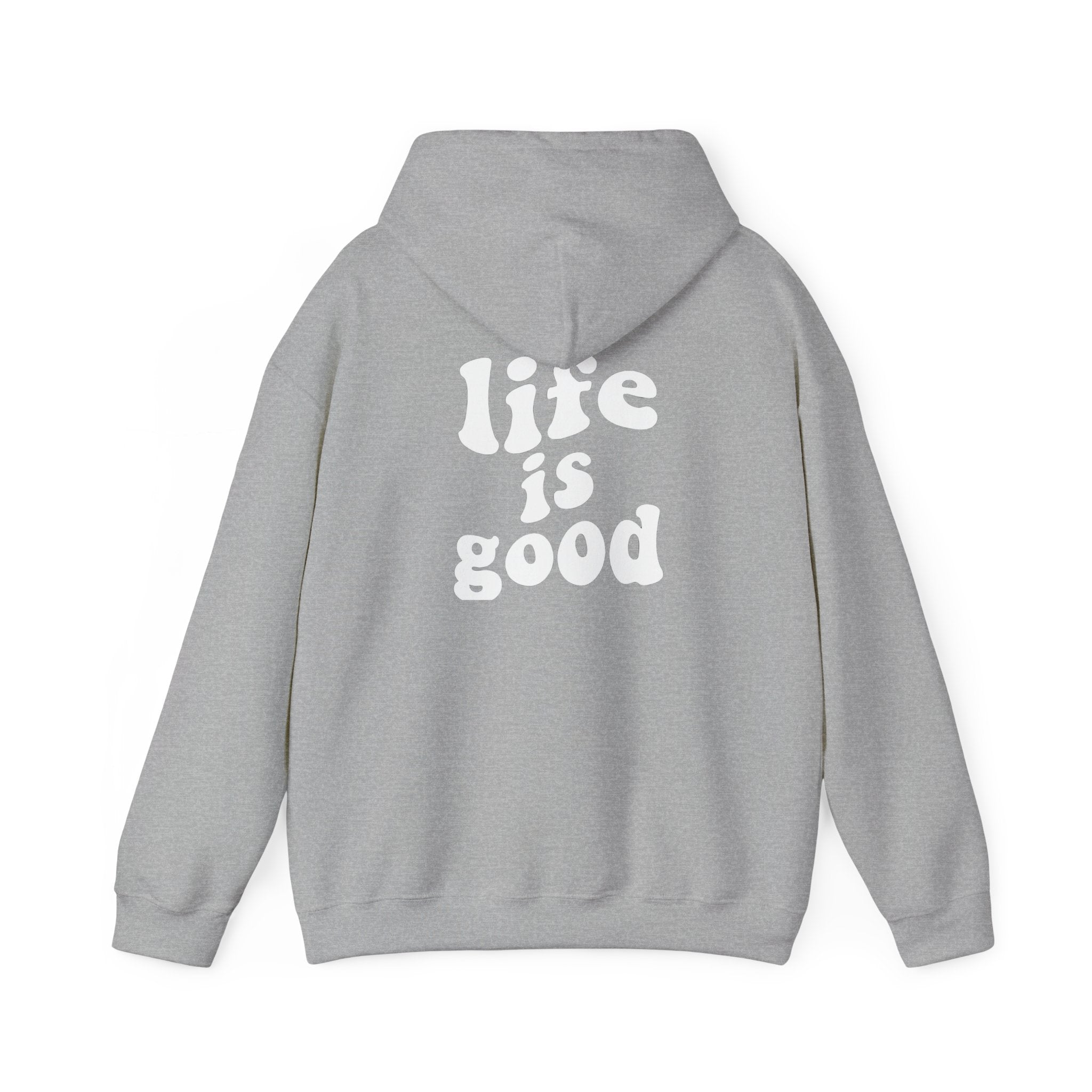 Life is good - unisex hoodie