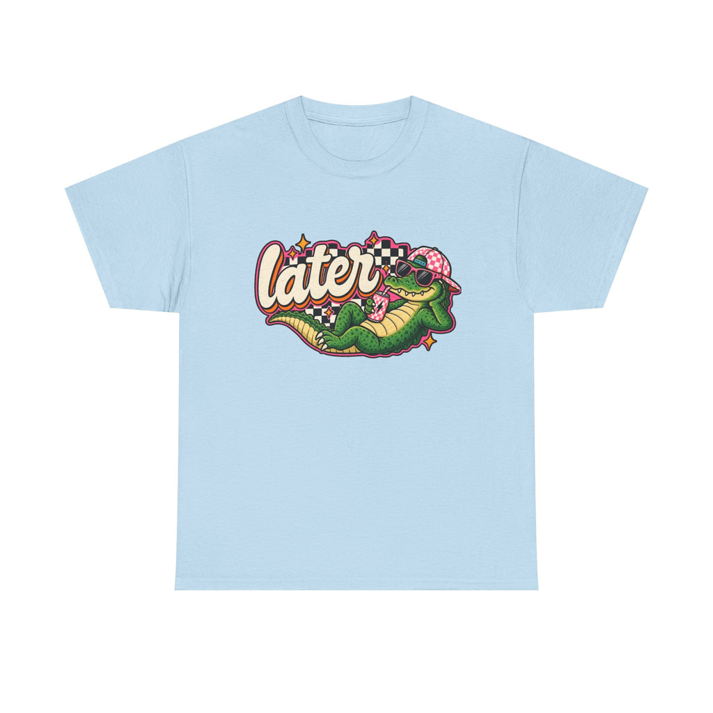 Later Alligator Tee — Retro Cartoon alligator Graphic T-Shirt