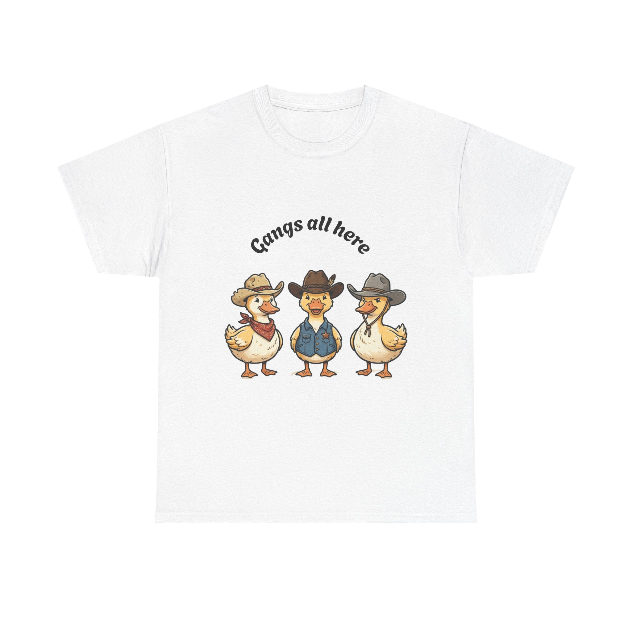 Gangs all here - Duck T-Shirt